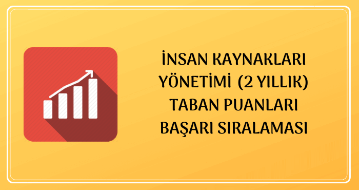 2 Yıllık İnsan Kaynakları Yönetimi Taban Puanları