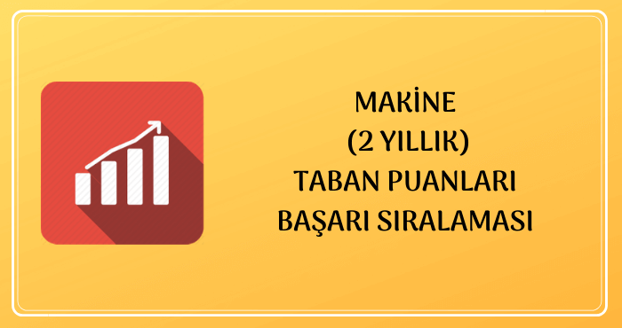 2 Yıllık Makine Taban Puanları