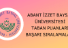Abant İzzet Baysal Üniversitesi Taban Puanları