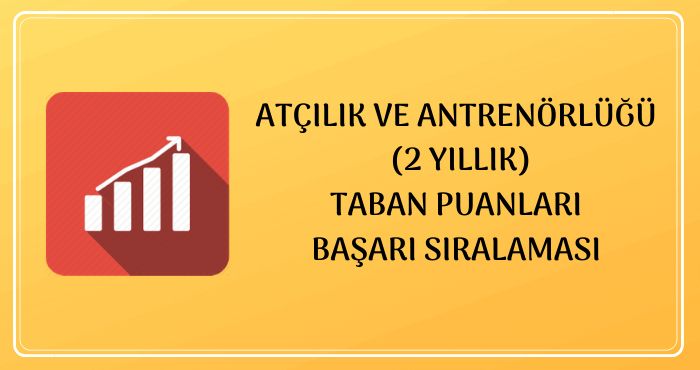 Atçılık ve Antrenörlüğü Taban Puanları