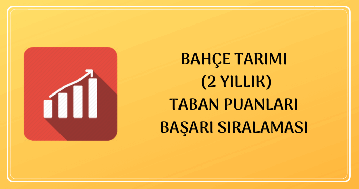 Bahçe Tarımı Taban Puanları