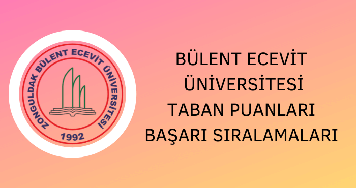 Bülent Ecevit Üniversitesi Taban Puanları