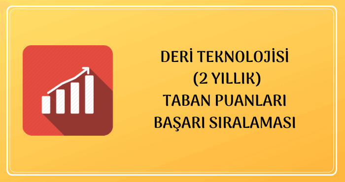 Deri Teknolojisi Taban Puanları