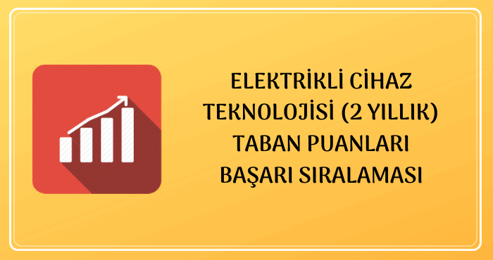 Elektrikli Cihaz Teknolojisi Taban Puanları