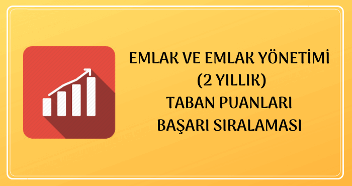 Emlak ve Emlak Yönetimi Taban Puanları