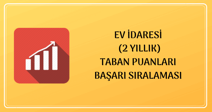 Ev İdaresi 2020 Taban Puanları