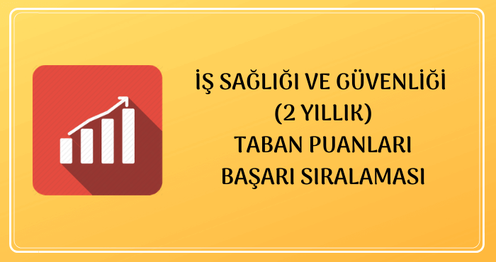 2 Yıllık İş Sağlığı ve Güvenliği Taban Puanları