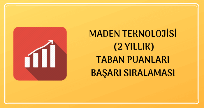 Maden Teknolojisi Taban Puanları