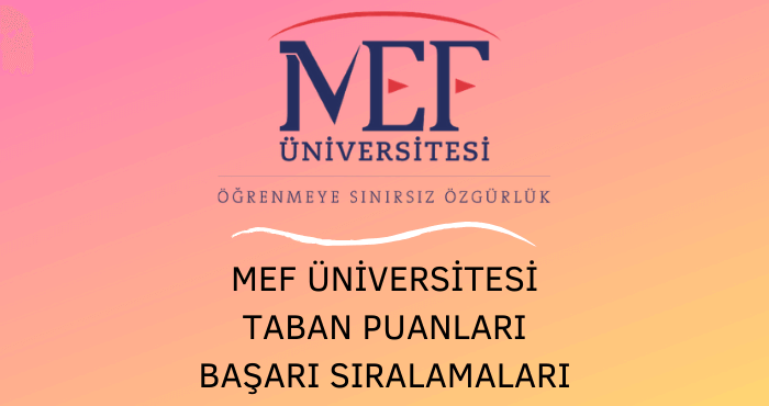 MEF Üniversitesi Taban Puanları