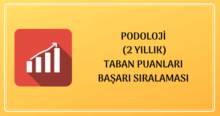 Podoloji Bölümü Taban Puanları