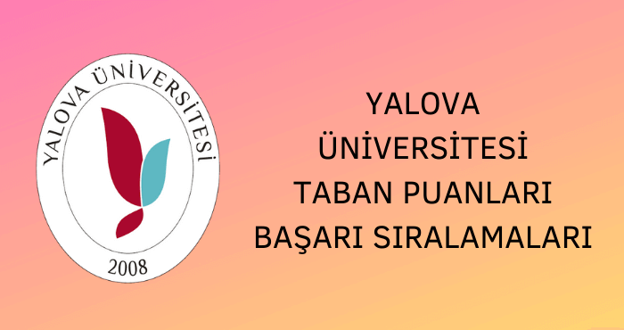 Yalova Üniversitesi Taban Puanları