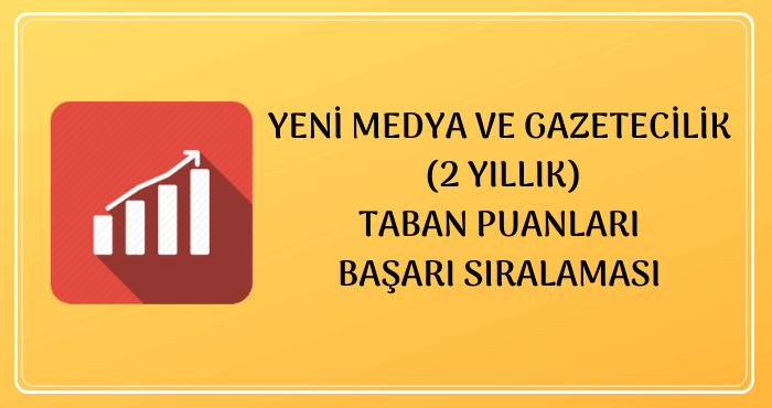 Yeni Medya ve Gazetecilik Taban Puanları