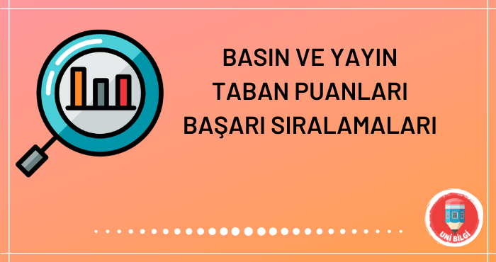 Basın ve Yayın Lisans Taban Puanları