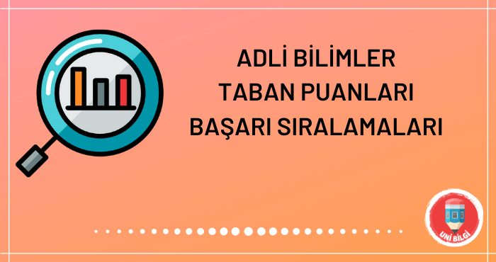 Adli Bilimler Taban Puanları