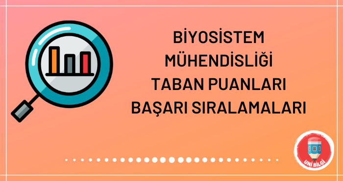 Biyosistem Mühendisliği Taban Puanları