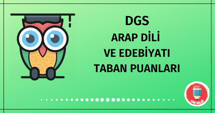 DGS Arap Dili ve Edebiyatı Taban Puanları