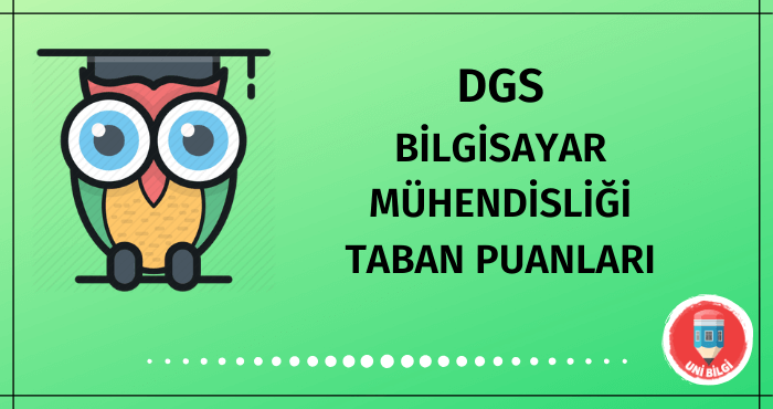 DGS Bilgisayar Mühendisliği Taban Puanları