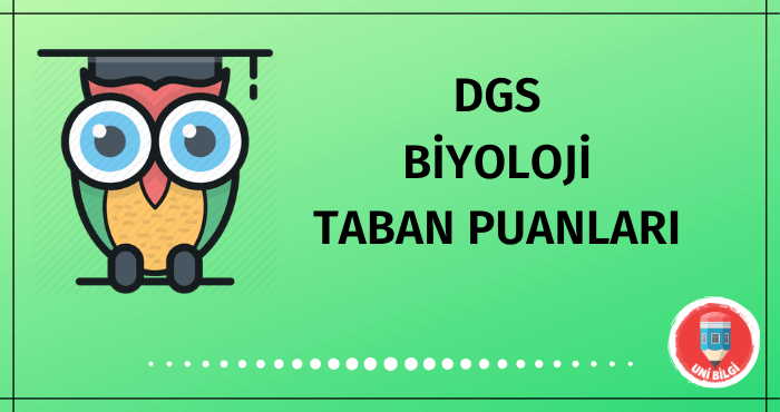 DGS Biyoloji Taban Puanları