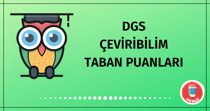 DGS Çeviribilim Taban Puanları