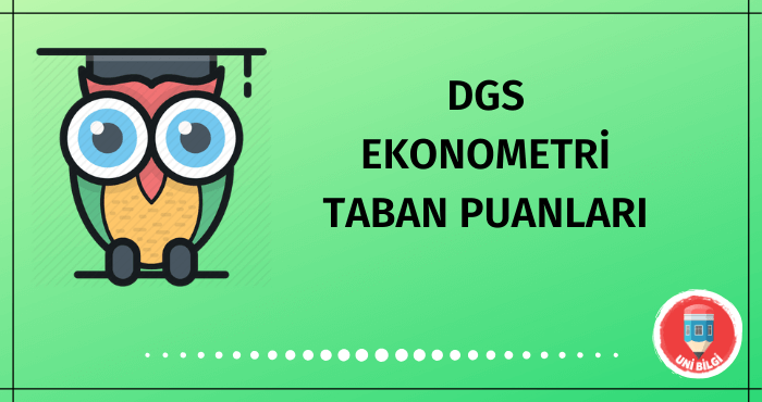 DGS Ekonometri Taban Puanları