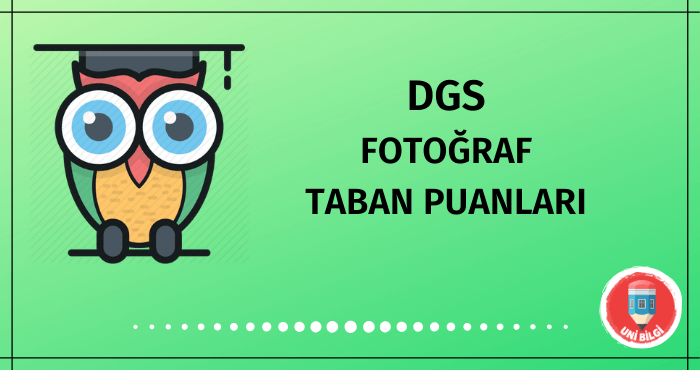 DGS Fotoğraf Taban Puanları