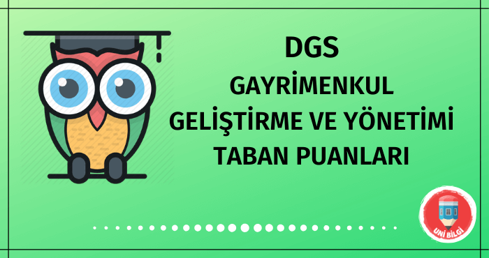 DGS Gayrimenkul Geliştirme ve Yönetimi Taban Puanları