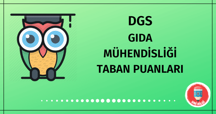 DGS Gıda Mühendisliği Taban Puanları