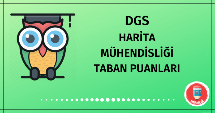 DGS Harita Mühendisliği Taban Puanları