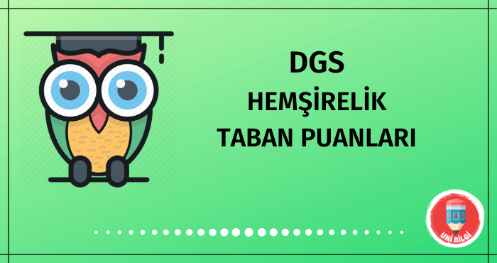 DGS Hemşirelik Taban Puanları