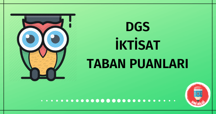 DGS İktisat Taban Puanları