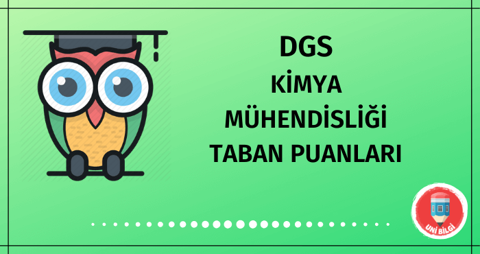 DGS Kimya Mühendisliği Taban Puanları