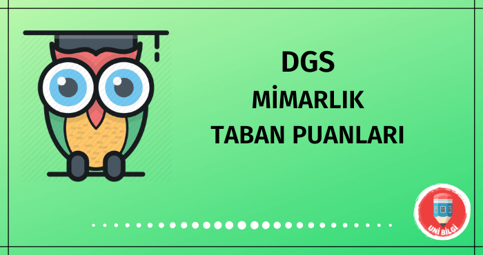 DGS Mimarlık Taban Puanları