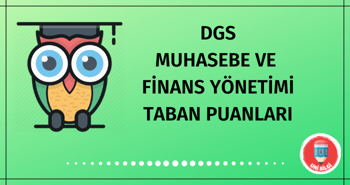 DGS Muhasebe ve Finans Yönetimi Taban Puanları