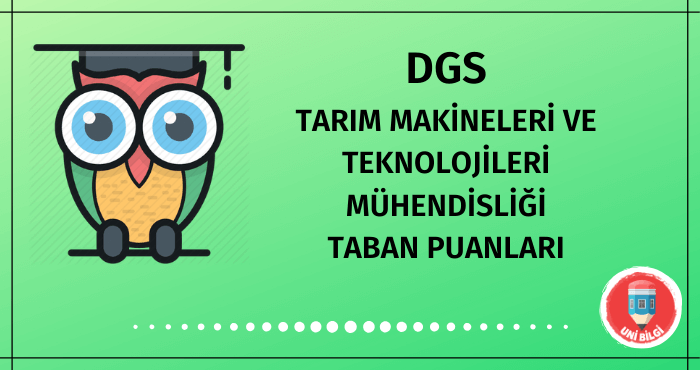 DGS Tarım Makineleri Mühendisliği Taban Puanları