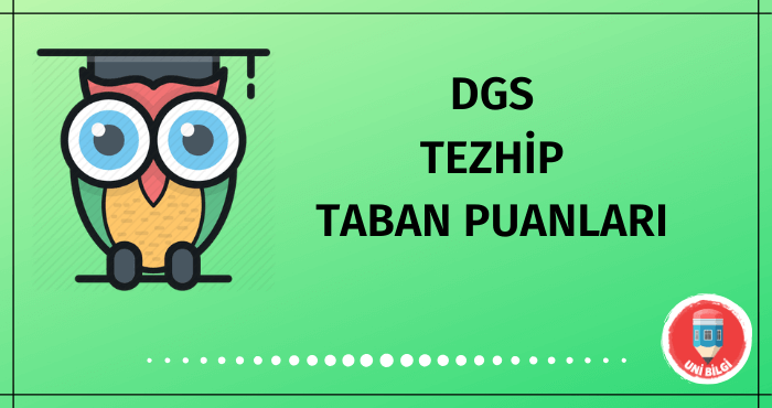 DGS Tezhip Taban Puanları