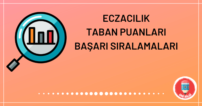 Eczacılık Taban Puanları