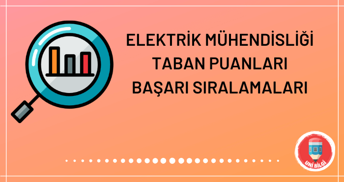 Elektrik Mühendisliği Taban Puanları