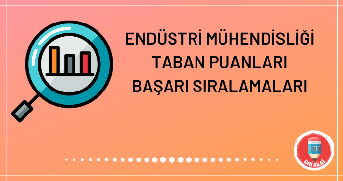 Endüstri Mühendisliği Taban Puanları