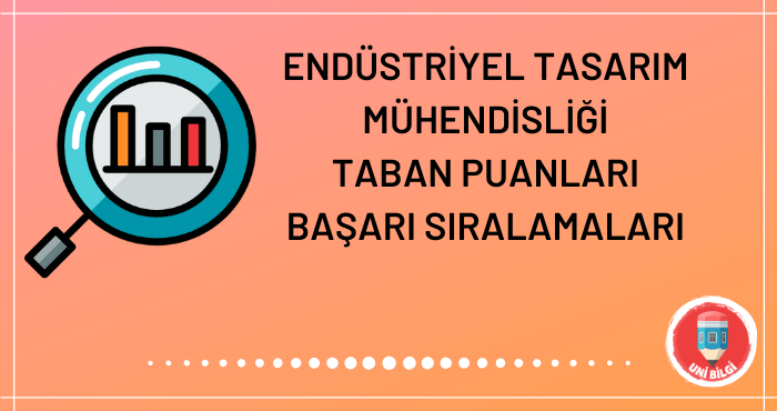 Endüstriyel Tasarım Mühendisliği Taban Puanları