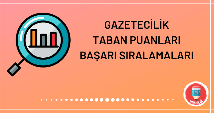 Gazetecilik Taban Puanları