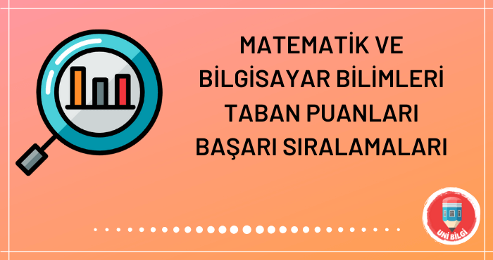 Matematik ve Bilgisayar Bilimleri Taban Puanları