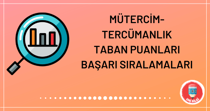 Mütercim Tercümanlık Taban Puanları