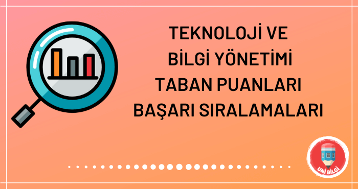 Teknoloji ve Bilgi Yönetimi Taban Puanları