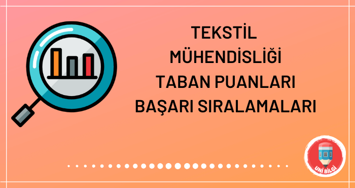 Tekstil Mühendisliği Taban Puanları