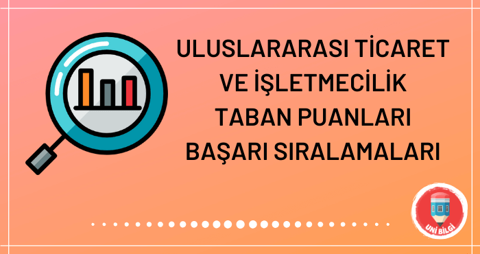 Uluslararası Ticaret ve İşletmecilik Taban Puanları