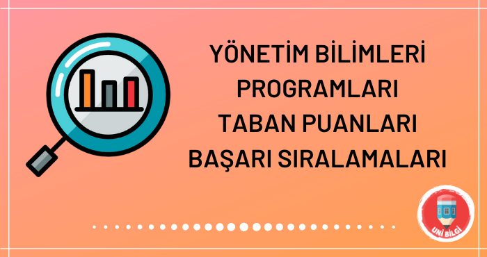 Yönetim Bilimleri Programları Taban Puanları