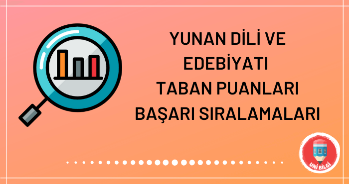 Yunan Dili ve Edebiyatı Taban Puanları