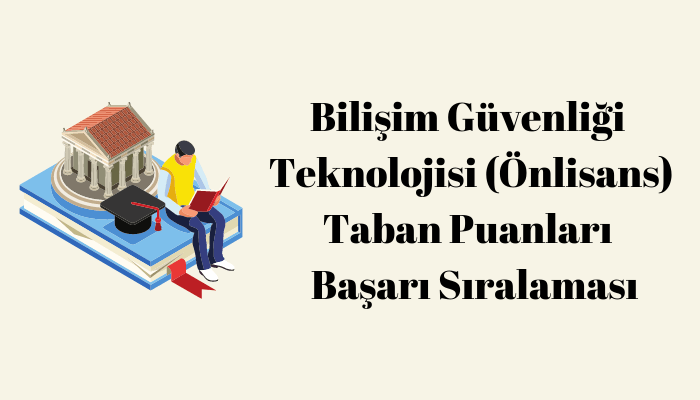 Bilişim Güvenliği Teknolojisi Taban Puanları