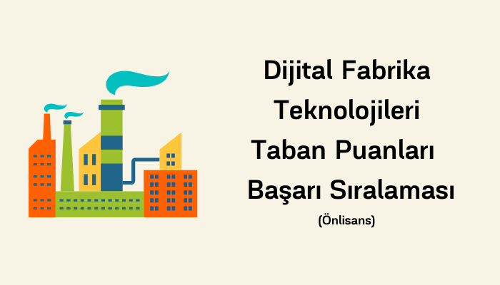 Dijital Fabrika Teknolojileri Taban Puanları