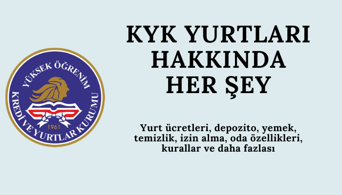 KYK yurtları hakkında bilinmesi gerekenler